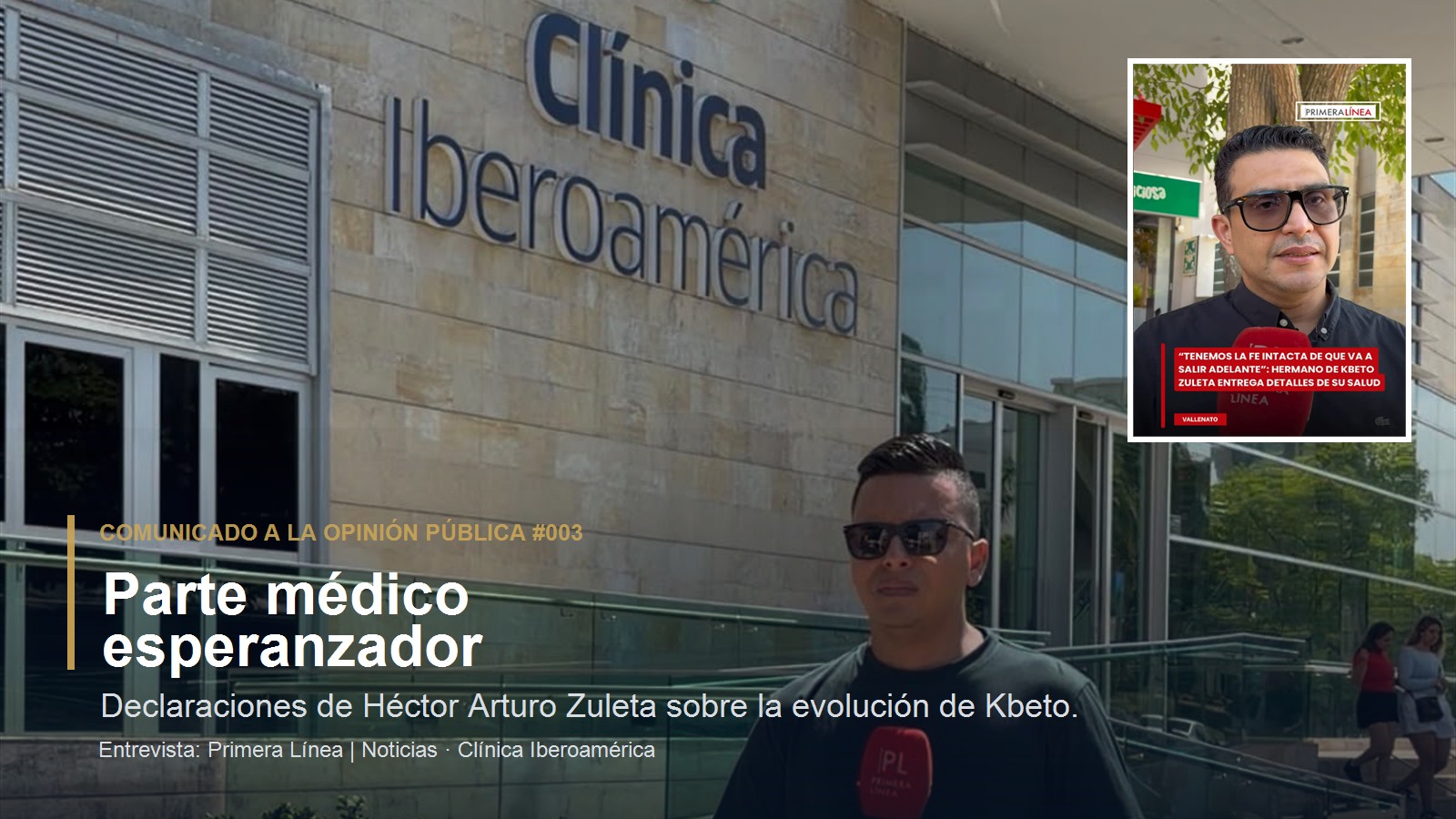 Portada del Comunicado 003: entrevista a Héctor Arturo Zuleta y reporte de Primera Línea desde la Clínica Iberoamérica